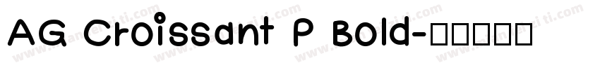 AG Croissant P Bold字体转换